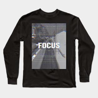 Focus motivational words Long Sleeve T-Shirt